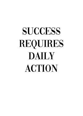 Success Requires Action