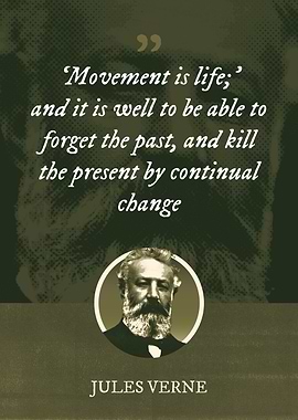Movement is life and it