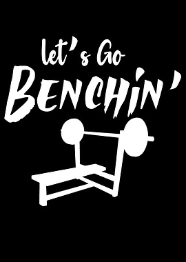 Lets go Benchpressing