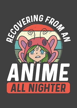 Anime all nighter