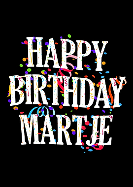 Happy Birthday Martje