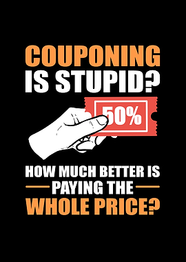 Couponing is stupid
