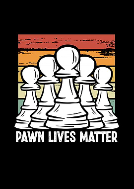 Pawn lives