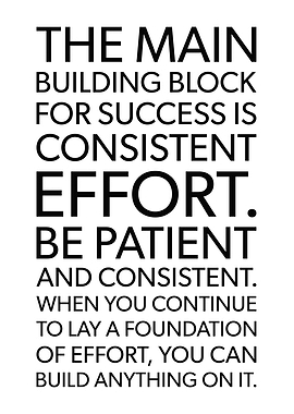 Consistent Effort Success