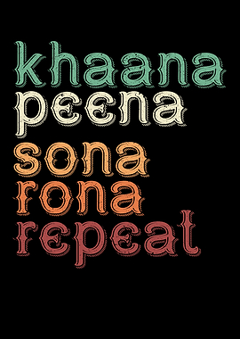 Khaana Peena Sona Rona