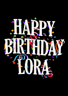 Happy Birthday Lora