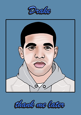 DRAKE THANK ME LATER