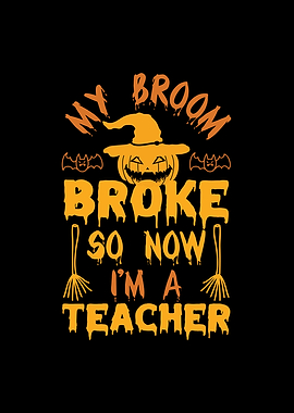 My Broom Broke So NOw Im
