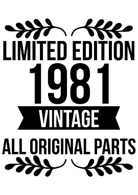 Born 1981 Limited Edition