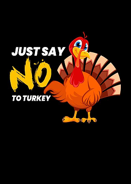 Say No To Thanksgiving