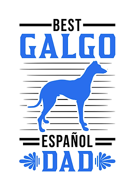 Best Galgo Espaol Dad