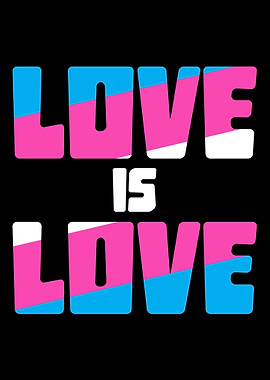 Love Is Love LGBTQ Gay