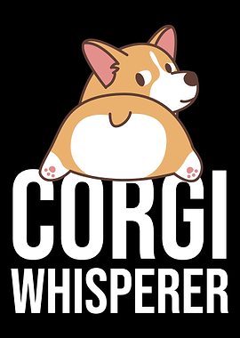Corgi Whisperer Corgi Dog