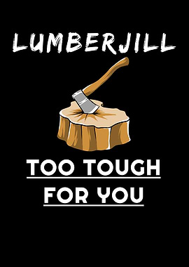 Lumberjill Too Tough 4 U