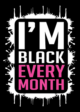 Black Every Month Black Pe