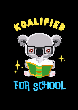 Koala Koalified For School