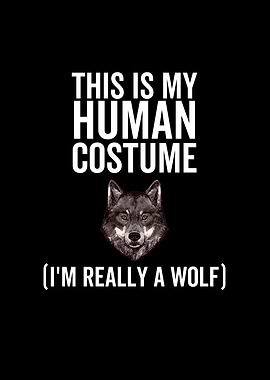 This Is My Human Costume