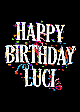 Happy Birthday Luci