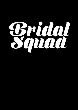 Bridal Squad