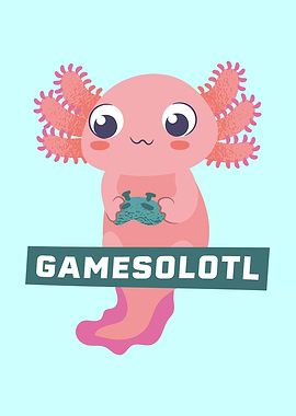 Gamesolotl Funny Axolotl