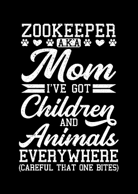 Zookeeper AKA Mom