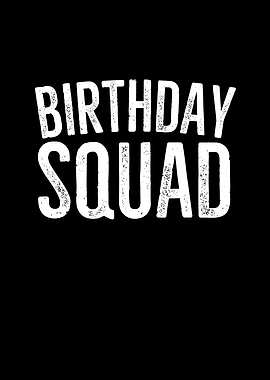 Birthday Squad
