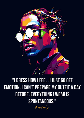 Asap Rocky Quotes