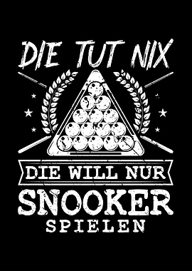 Die Tut Nix Snooker