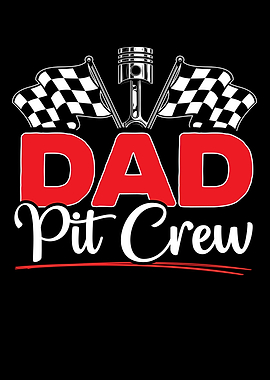 Dad Pit Crew