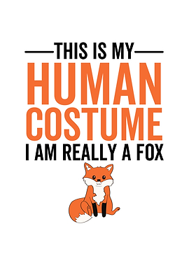 This Is My Human Costume I