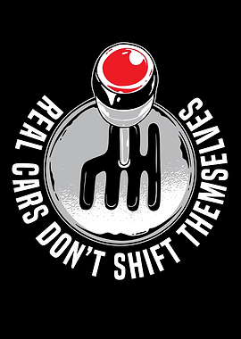 Real Cars Dont Shift