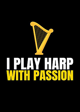 Play Harp with Passion