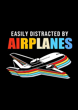 Easily Distracted Airplane