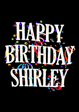 Happy Birthday Shirley