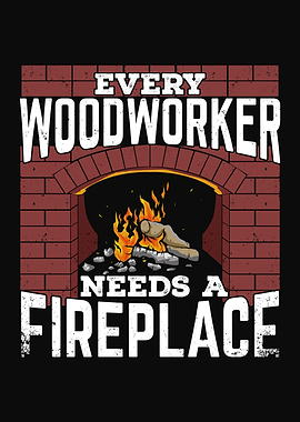 Woodworker Fireplace