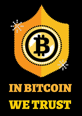In Bitcoin we trust BTC