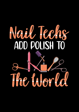 Nail Tech Sayings Polish