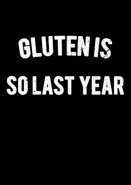 Gluten Free Funny Celiac