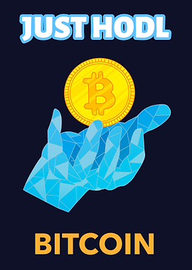 Just Hodl Bitcoin