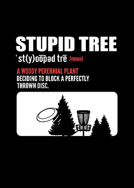 Stupid Tree Disc Golf