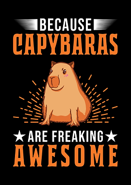 Because Capybaras Are