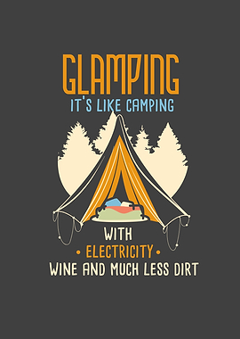 Its Like Camping Glamping