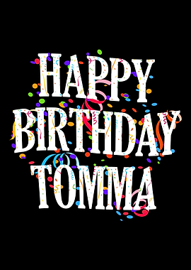 Happy Birthday Tomma