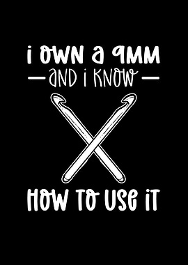 I Own A 9mm Crochet