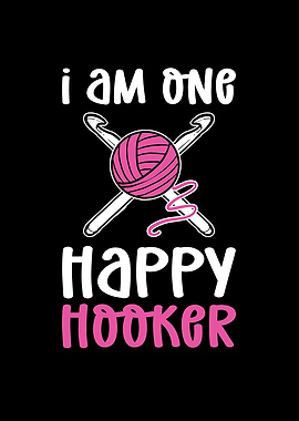 I Am One Happy Hooker