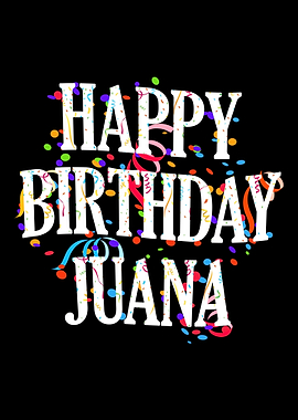 Happy Birthday Juana