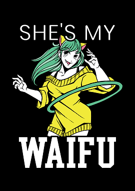 Shes My Waifu