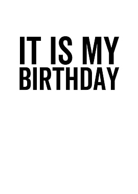 This Is My Birthday