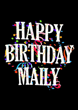 Happy Birthday Maily
