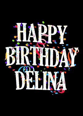 Happy Birthday Delina